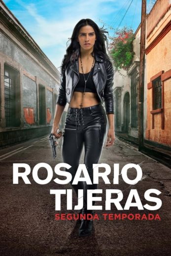 Rosario Tijeras 2